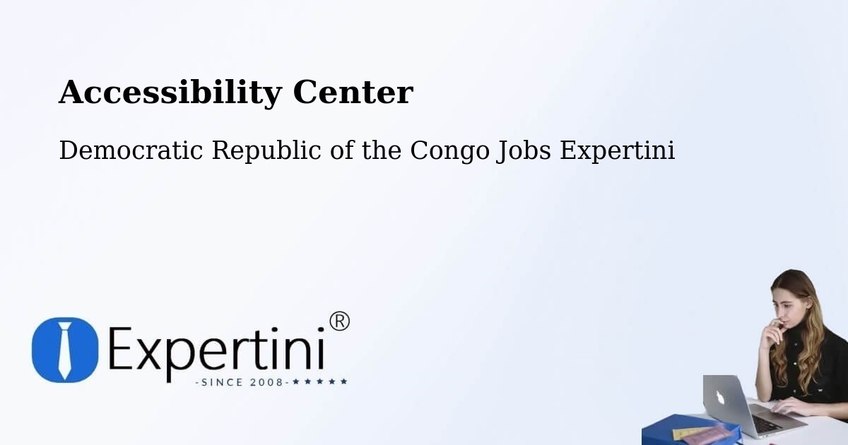 Accessibility Statement – Lukolela - Democratic Republic of the Congo Jobs Expertini