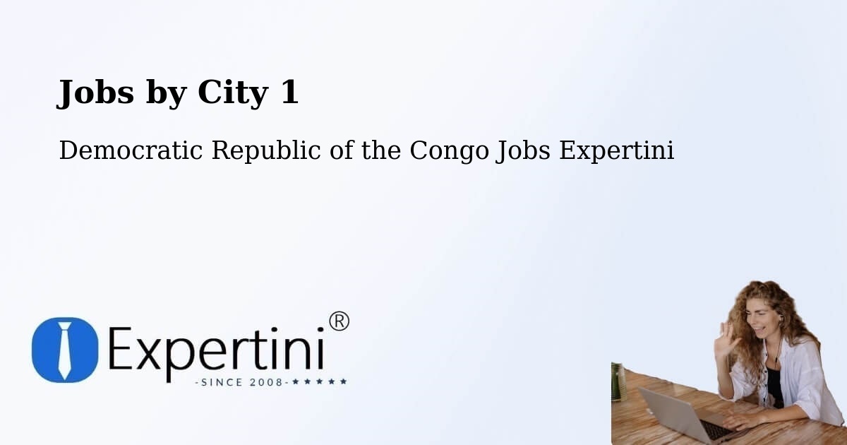 City Jobs in Democratic Republic of the Congo - Expertini