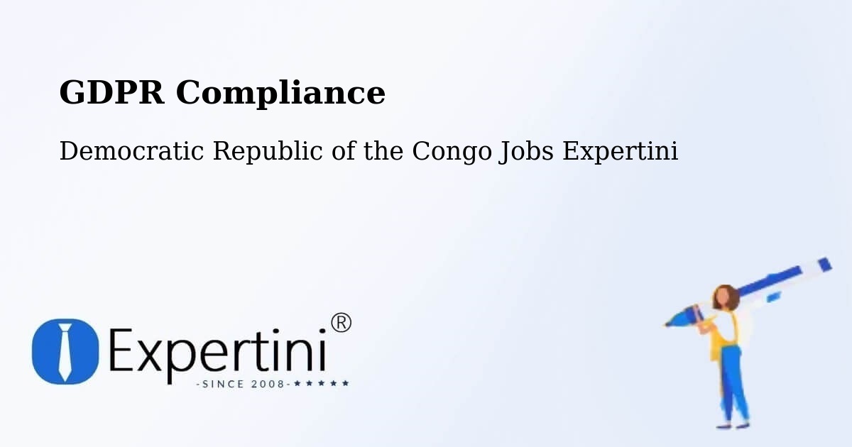 EU GDPR Compliance Statement – Lukolela - Democratic Republic of the Congo Jobs Expertini