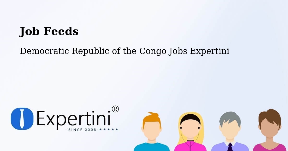 Job Listings Feed – Lukolela - Democratic Republic of the Congo Jobs Expertini