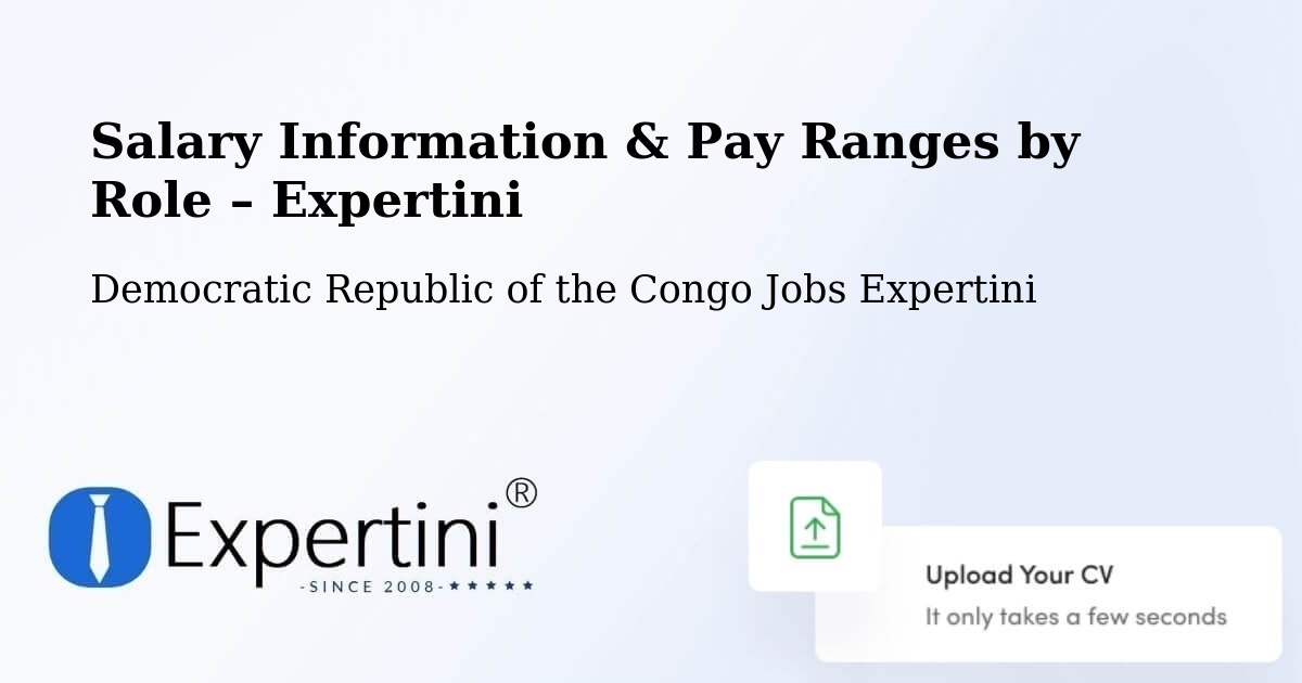 Salary Information & Pay Ranges – Lukolela - Lukolela, Democratic Republic of the Congo Jobs Expertini